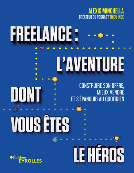 Freelance  l’aventure dont vous êtes le héros