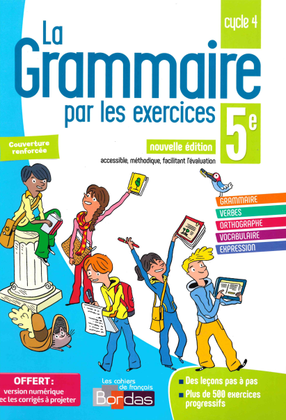 La grammaire par les exercices 5e cycle 4 nouve...